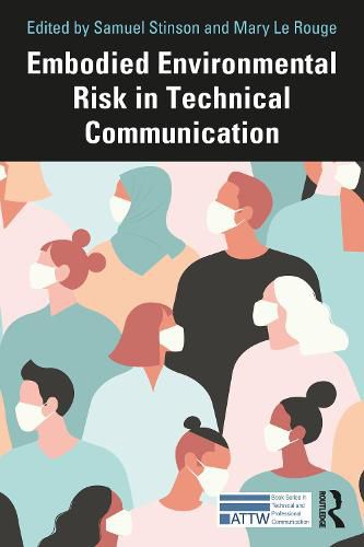 Cover image for Embodied Environmental Risk in Technical Communication: Problems and Solutions Toward Social Sustainability