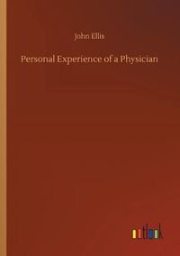 Cover image for Personal Experience of a Physician