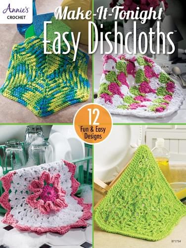 Cover image for Make-It-Tonight Easy Dishcloths: 12 Fun & Easy Designs