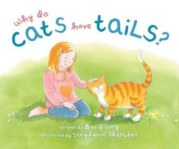 Cover image for Why Do Cats Have Tails?