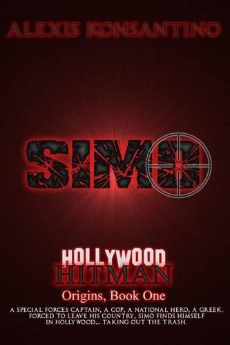 Cover image for SIMO Hollywood Hitman: Origins, Book One