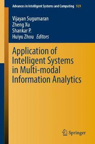 Cover image for Application of Intelligent Systems in Multi-modal Information Analytics