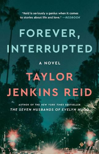 Cover image for Forever, Interrupted: A Novel