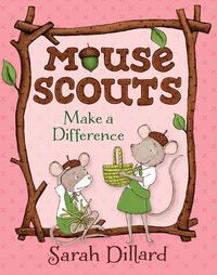 Cover image for Mouse Scouts: Make A Difference