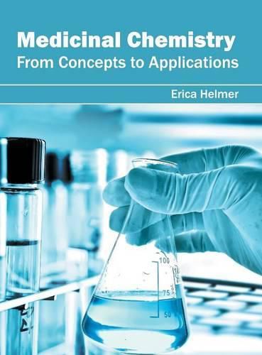 Cover image for Medicinal Chemistry: From Concepts to Applications