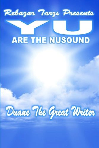 Cover image for REBAZAR TARZS Presents YU are The NUSound
