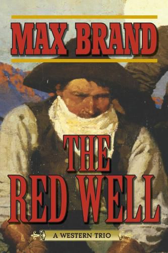Cover image for The Red Well: A Western Trio