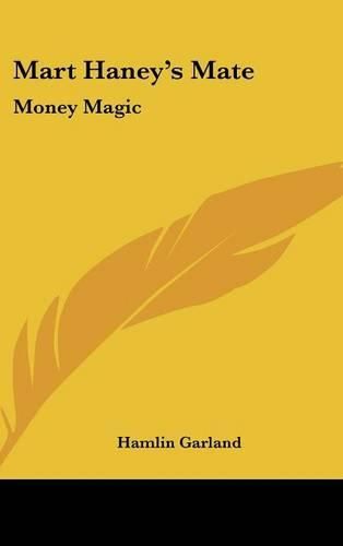 Cover image for Mart Haney's Mate: Money Magic