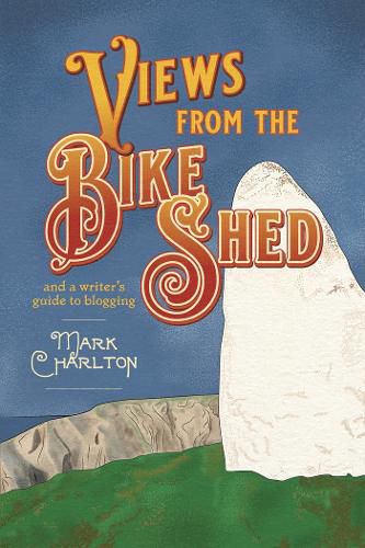 Cover image for Views from the Bike Shed