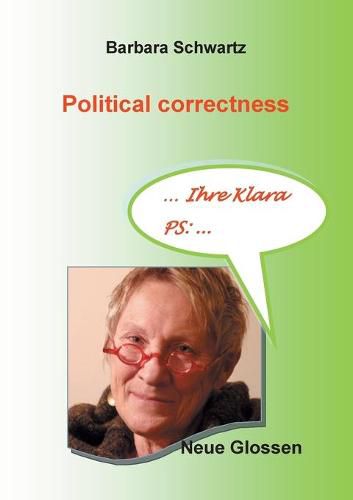 Cover image for Political correctness: Neue Glossen