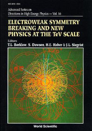 Cover image for Electroweak Symmetry Breaking And New Physics At The Tev Scale