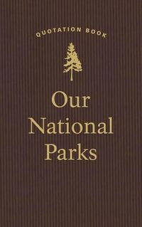 Cover image for Our National Parks Quotation Book