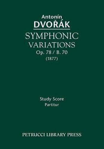 Cover image for Symphonic Variations, Op. 78 / B. 70: Study Score