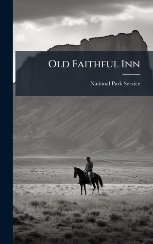 Cover image for Old Faithful Inn