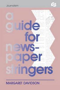 Cover image for A Guide for Newspaper Stringers