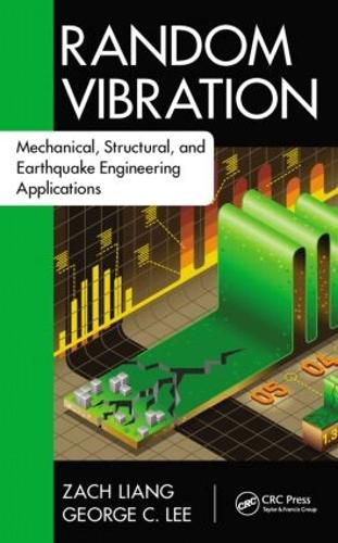 Cover image for Random Vibration: Mechanical, Structural, and Earthquake Engineering Applications