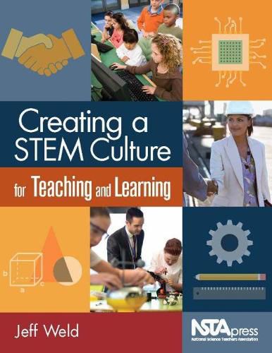 Cover image for Creating a STEM Culture for Teaching and Learning