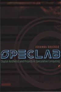 Cover image for Speclab: Digital Aesthetics and Projects in Speculative Computing
