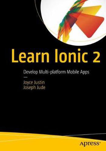 Cover image for Learn Ionic 2: Develop Multi-platform Mobile Apps