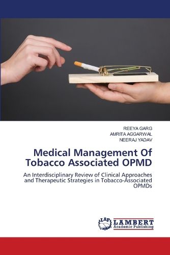 Cover image for Medical Management Of Tobacco Associated OPMD