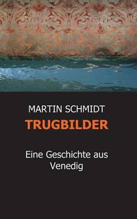 Cover image for Trugbilder