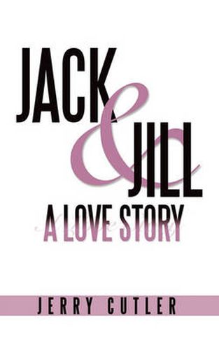 Cover image for Jack and Jill, a Love Story