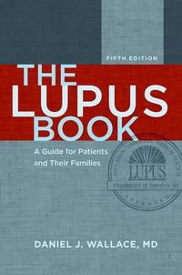 Cover image for The Lupus Book: A Guide for Patients and Their Families