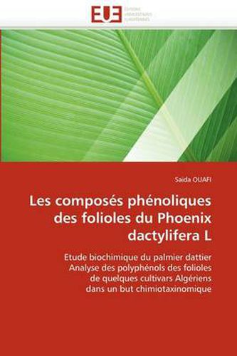 Cover image for Les Compos S PH Noliques Des Folioles Du Phoenix Dactylifera L