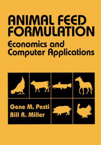 Cover image for Animal Feed Formulation: Economic and Computer Applications