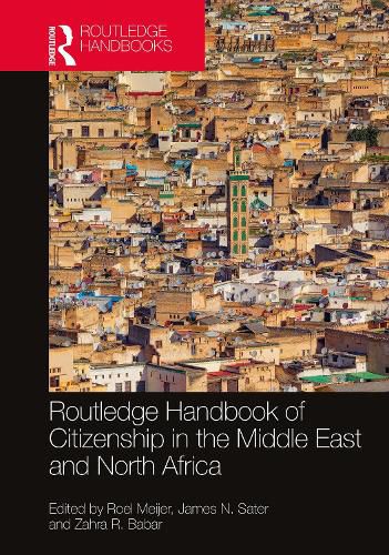 Cover image for Routledge Handbook of Citizenship in the Middle East and North Africa