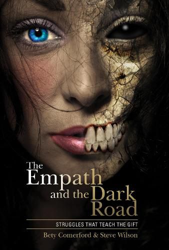 Cover image for Empath and the Dark Road: Struggles that Teach the Gift