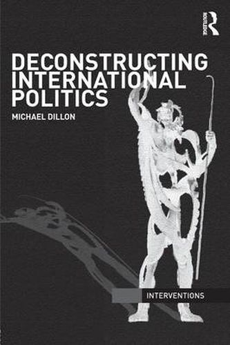 Cover image for Deconstructing International Politics