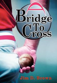 Cover image for A Bridge to Cross