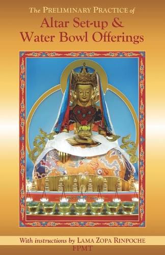 Cover image for The Preliminary Practice of Altar Set-up & Water Bowl Offerings