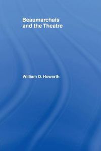 Cover image for Beaumarchais and the Theatre