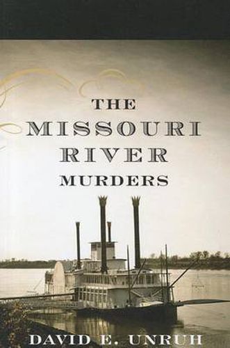 The Missouri River Murders