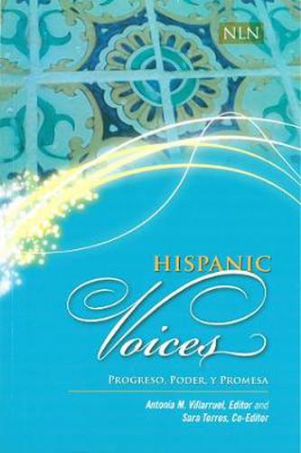 Cover image for Hispanic Voices: Progreso, Poder, y Promesa