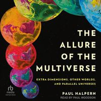 Cover image for The Allure of the Multiverse