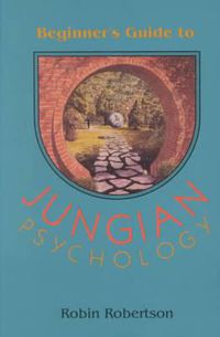 Cover image for The Beginner's Guide to Jungian Psychology