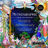 Cover image for Mythographic Color and Discover: Magick Apothecary