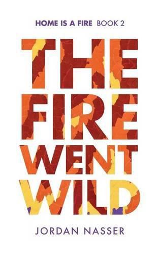 Cover image for The Fire Went Wild