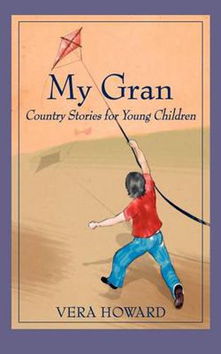 Cover image for My Gran: Country Stories for Young Children