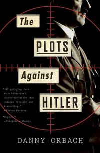 Cover image for The Plots Against Hitler