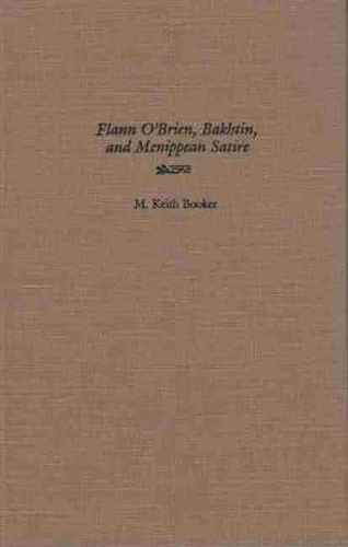 Flann O'Brien, Bakhtin, and Menippean Satire