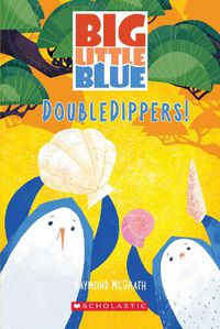 Cover image for Doubledippers (Big Little Blue, Book #3)