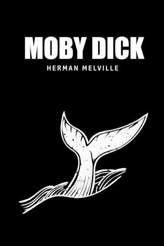 Cover image for Moby Dick or, The Whale