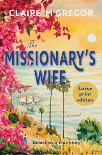 Cover image for The Missionary's Wife