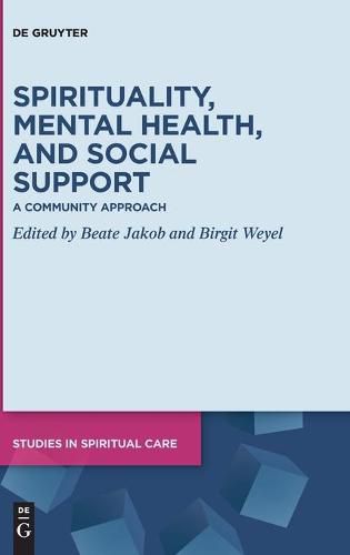 Cover image for Spirituality, Mental Health, and Social Support: A Community Approach
