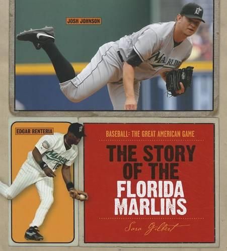 The Story of the Florida Marlins