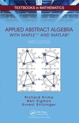 Cover image for Applied Abstract Algebra with Maple (TM) and Matlab (R)